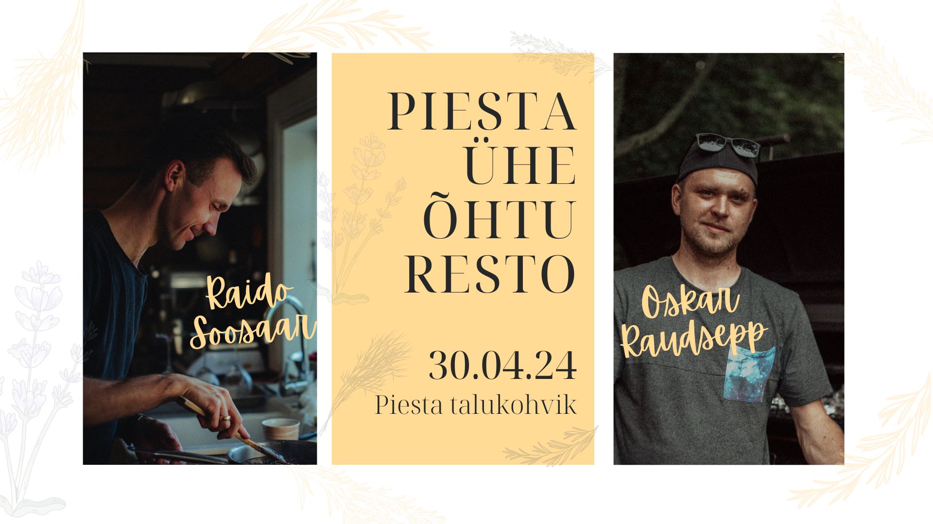 Piesta üheõhturesto õhtusöök 30apr24